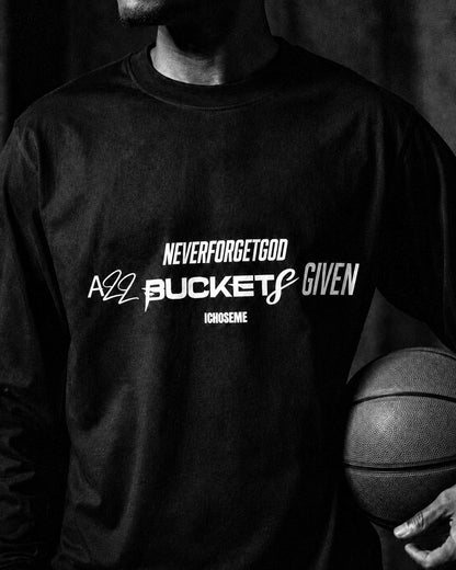ALL BUCKETS GIVEN Long Sleeve T Shirt (size: Large only) ichoseme 